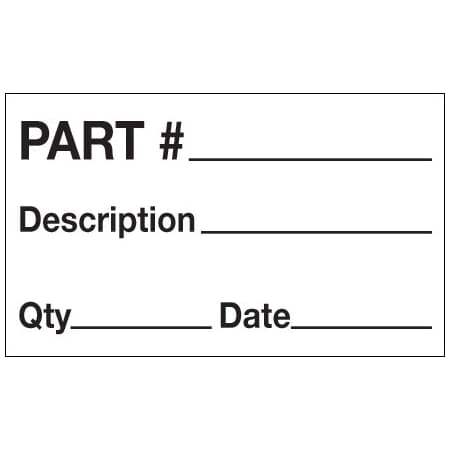 Bsc Preferred 3 x 5'' - ''Part # - Description - Qty - Date'' Labels BUY00023944